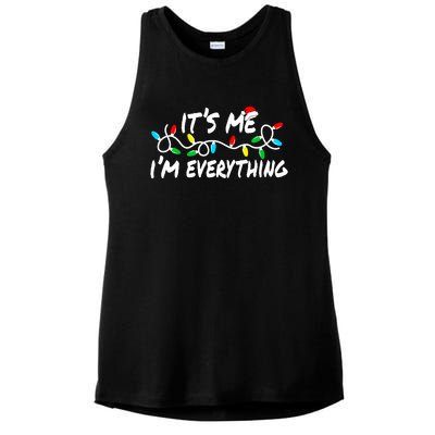 I Have Everything I Want For Christmas Its Me IM Everything Ladies PosiCharge Tri-Blend Wicking Tank