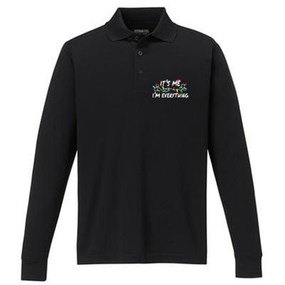 I Have Everything I Want For Christmas Its Me IM Everything Performance Long Sleeve Polo