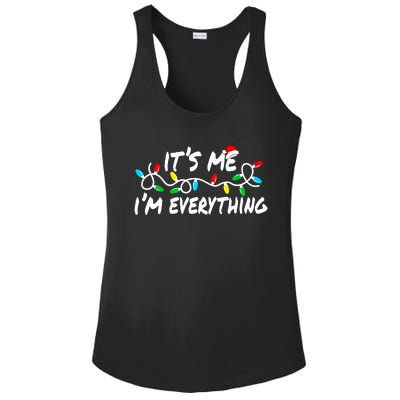 I Have Everything I Want For Christmas Its Me IM Everything Ladies PosiCharge Competitor Racerback Tank