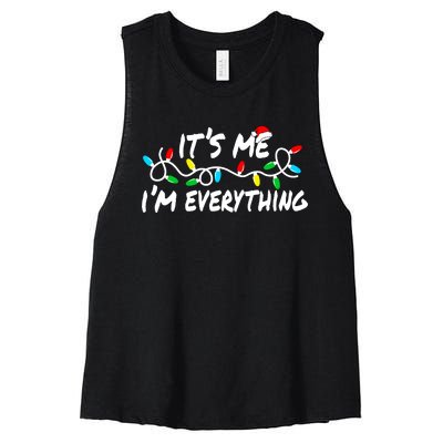 I Have Everything I Want For Christmas Its Me IM Everything Women's Racerback Cropped Tank