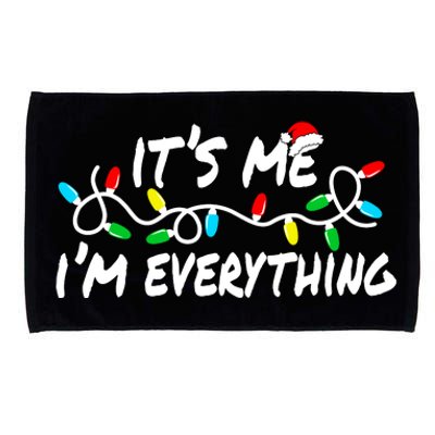 I Have Everything I Want For Christmas Its Me IM Everything Microfiber Hand Towel