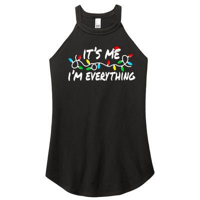 I Have Everything I Want For Christmas Its Me IM Everything Women's Perfect Tri Rocker Tank