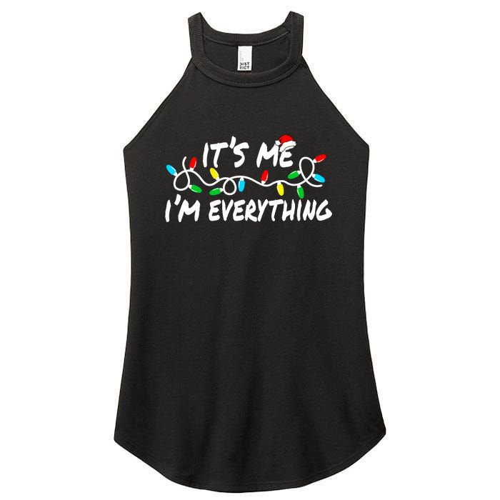 I Have Everything I Want For Christmas Its Me IM Everything Women's Perfect Tri Rocker Tank