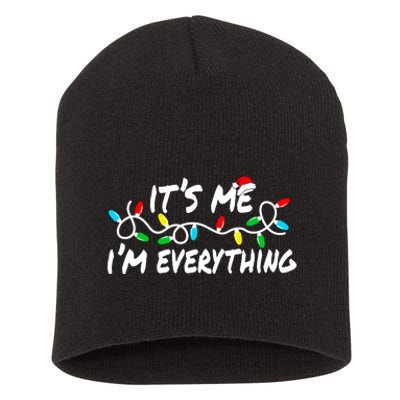 I Have Everything I Want For Christmas Its Me IM Everything Short Acrylic Beanie