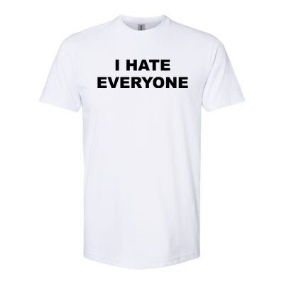 I Hate Everyone Softstyle CVC T-Shirt