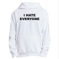 I Hate Everyone Urban Pullover Hoodie