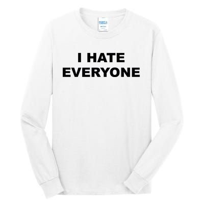 I Hate Everyone Tall Long Sleeve T-Shirt