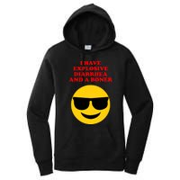 I Have Explosive Diarrhea And A Boner Women's Pullover Hoodie