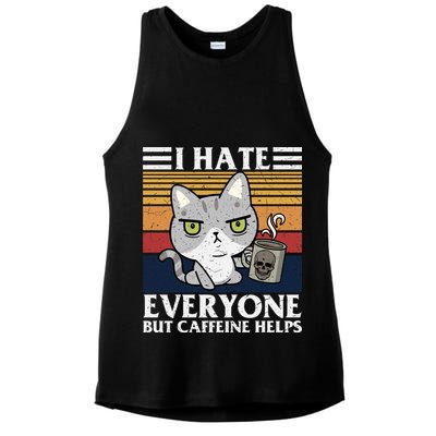 I Hate Everyone But Caffeine Helps Funny Cat Ladies PosiCharge Tri-Blend Wicking Tank