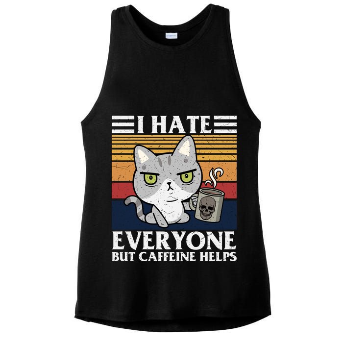 I Hate Everyone But Caffeine Helps Funny Cat Ladies PosiCharge Tri-Blend Wicking Tank