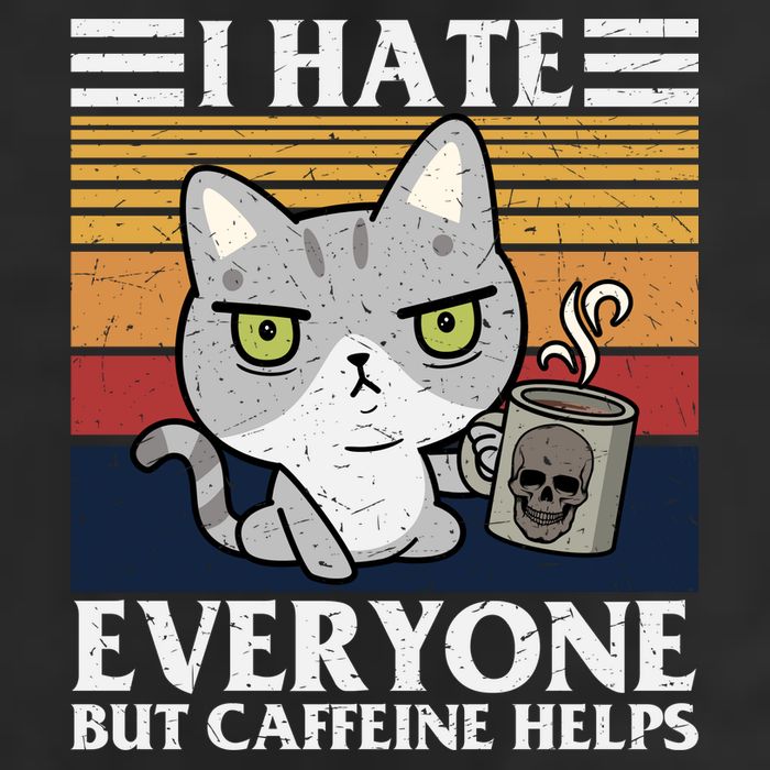 I Hate Everyone But Caffeine Helps Funny Cat Cool Comfort Performance Bucket Hat