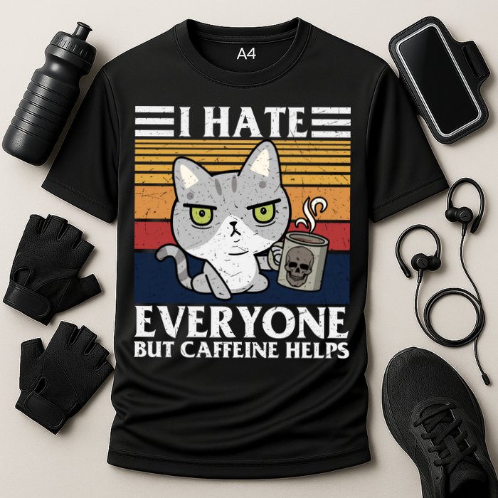 I Hate Everyone But Caffeine Helps Funny Cat Performance Shirt