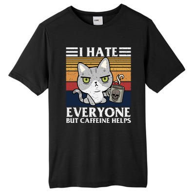 I Hate Everyone But Caffeine Helps Funny Cat Tall Fusion ChromaSoft Performance T-Shirt