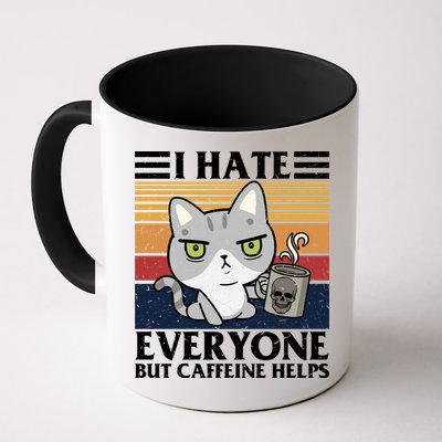 I Hate Everyone But Caffeine Helps Funny Cat Mug