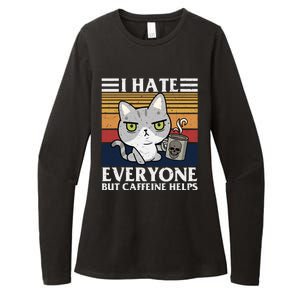 I Hate Everyone But Caffeine Helps Funny Cat Womens CVC Long Sleeve Shirt