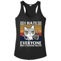 I Hate Everyone But Caffeine Helps Funny Cat Ladies PosiCharge Competitor Racerback Tank
