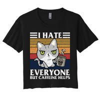 I Hate Everyone But Caffeine Helps Funny Cat Crop Top