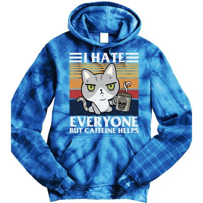 I Hate Everyone But Caffeine Helps Funny Cat Tie Dye Hoodie