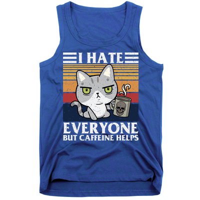 I Hate Everyone But Caffeine Helps Funny Cat Tank Top