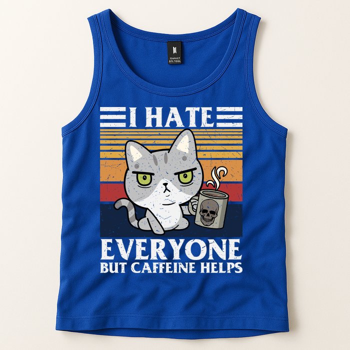 I Hate Everyone But Caffeine Helps Funny Cat Tank Top