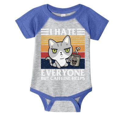 I Hate Everyone But Caffeine Helps Funny Cat Infant Baby Jersey Bodysuit
