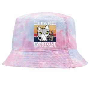 I Hate Everyone But Caffeine Helps Funny Cat Tie-Dyed Bucket Hat