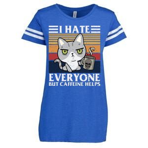 I Hate Everyone But Caffeine Helps Funny Cat Enza Ladies Jersey Football T-Shirt