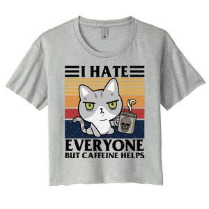 I Hate Everyone But Caffeine Helps Funny Cat Women's Crop Top Tee