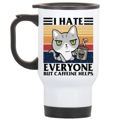 I Hate Everyone But Caffeine Helps Funny Cat Stainless Steel Travel Mug