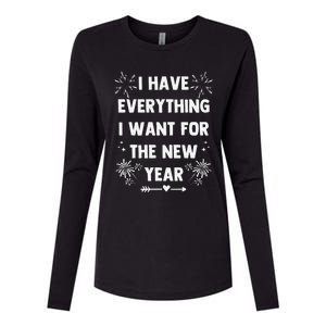 I Have Everything I Want For New Year 2025matching Couples Womens Cotton Relaxed Long Sleeve T-Shirt