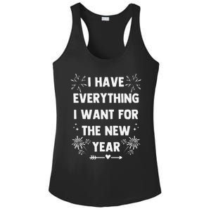 I Have Everything I Want For New Year 2025matching Couples Ladies PosiCharge Competitor Racerback Tank