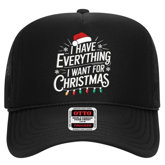 I Have Everything I Want For Christmas Couples Matching High Crown Mesh Back Trucker Hat