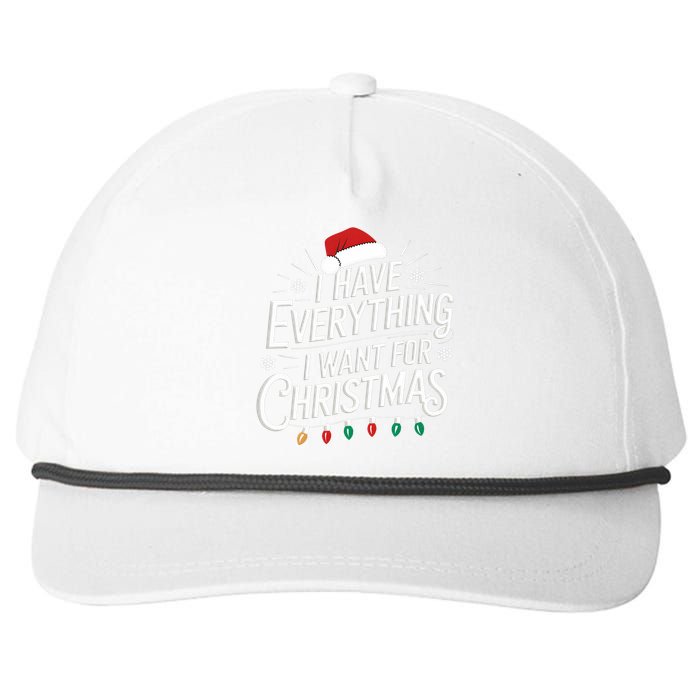 I Have Everything I Want For Christmas Couples Matching Snapback Five-Panel Rope Hat