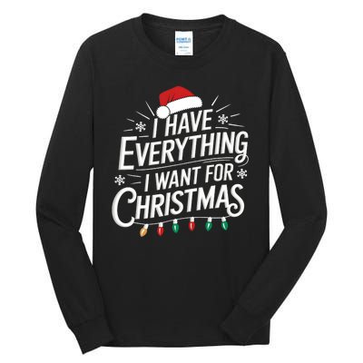 I Have Everything I Want For Christmas Couples Matching Tall Long Sleeve T-Shirt