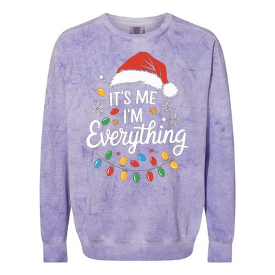 I Have Everything I Want For Christmas Its Me IM Everything Colorblast Crewneck Sweatshirt