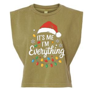 I Have Everything I Want For Christmas Its Me IM Everything Garment-Dyed Women's Muscle Tee