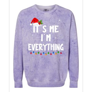 I Have Everything I Want For Christmas Its Me IM Everything Colorblast Crewneck Sweatshirt