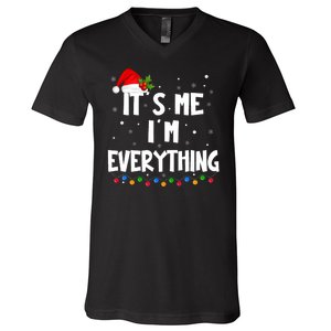 I Have Everything I Want For Christmas Its Me IM Everything V-Neck T-Shirt