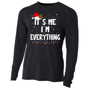 I Have Everything I Want For Christmas Its Me IM Everything Cooling Performance Long Sleeve Crew