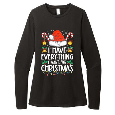 I Have Everything I Want For Christmas Its Me IM Everything Womens CVC Long Sleeve Shirt