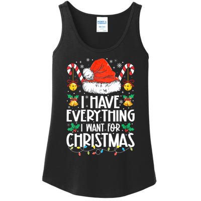 I Have Everything I Want For Christmas Its Me IM Everything Ladies Essential Tank