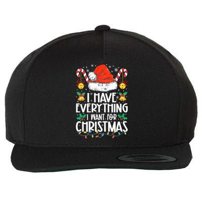 I Have Everything I Want For Christmas Its Me IM Everything Wool Snapback Cap