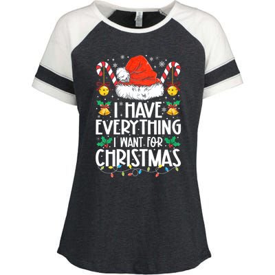 I Have Everything I Want For Christmas Its Me IM Everything Enza Ladies Jersey Colorblock Tee