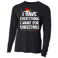 I Have Everything I Want For Christmas Its Me IM Everything Cooling Performance Long Sleeve Crew