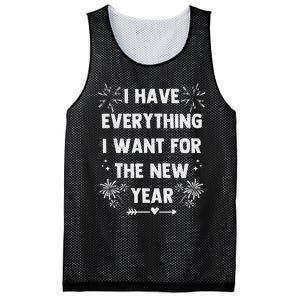 I Have Everything I Want For New Year 2025 Matching Couples Mesh Reversible Basketball Jersey Tank