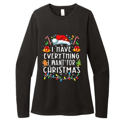 I Have Everything I Want For Christmas Its Me IM Everything Womens CVC Long Sleeve Shirt