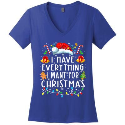 I Have Everything I Want For Christmas Its Me IM Everything Women's V-Neck T-Shirt