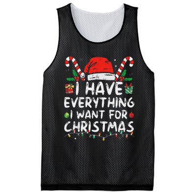 I Have Everything I Want For Christmas Its Me IM Everything Mesh Reversible Basketball Jersey Tank