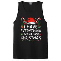 I Have Everything I Want For Christmas Its Me IM Everything PosiCharge Competitor Tank