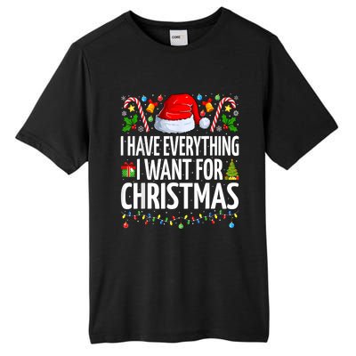 I Have Everything I Want For Christmas Couple Pajama Couples Tall Fusion ChromaSoft Performance T-Shirt